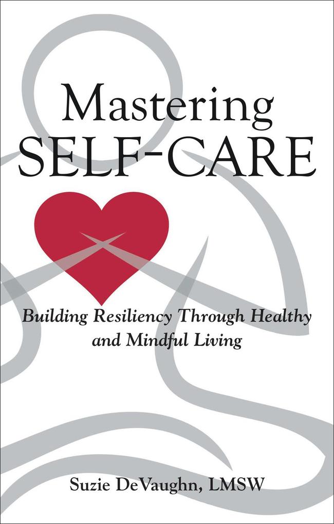Mastering Self-Care