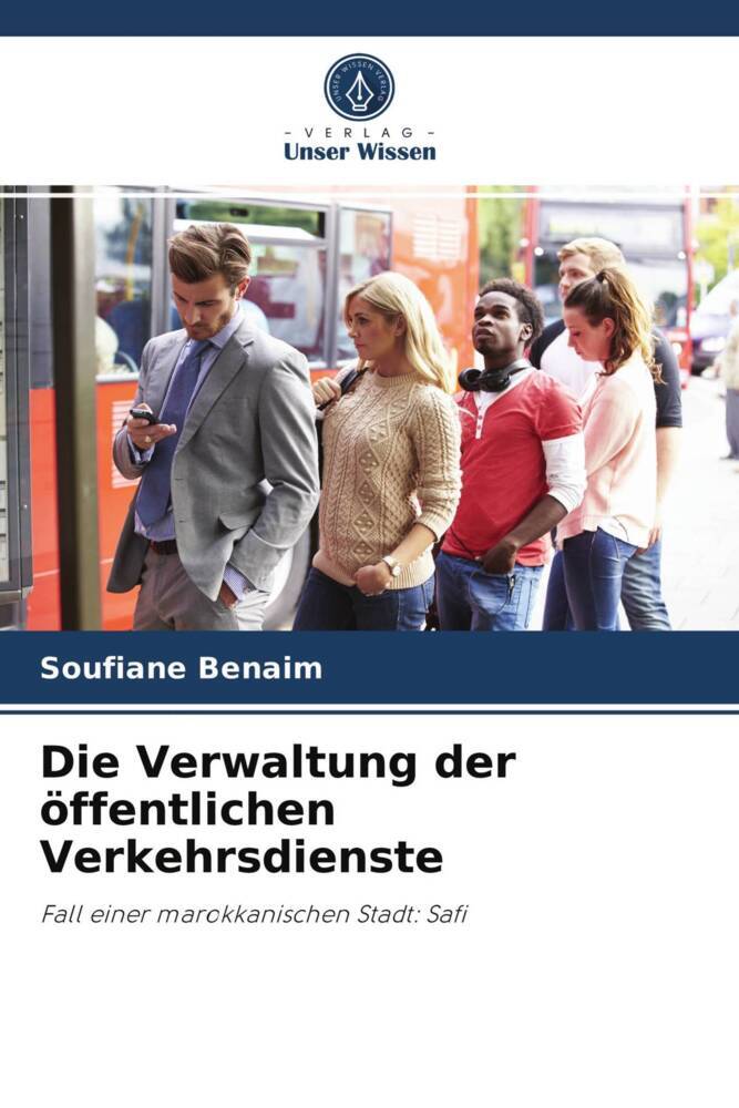 Die Verwaltung der öffentlichen Verkehrsdienste