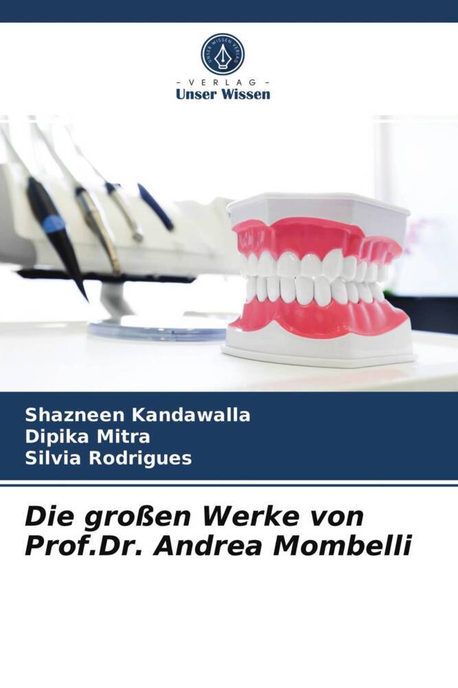 Die großen Werke von Prof.Dr. Andrea Mombelli