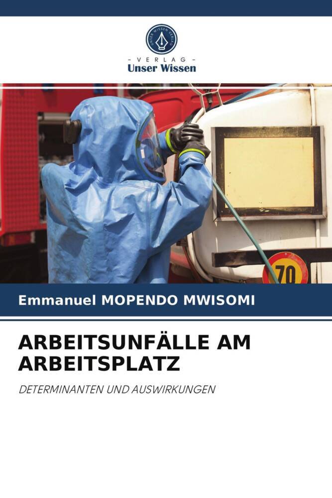 ARBEITSUNFÄLLE AM ARBEITSPLATZ