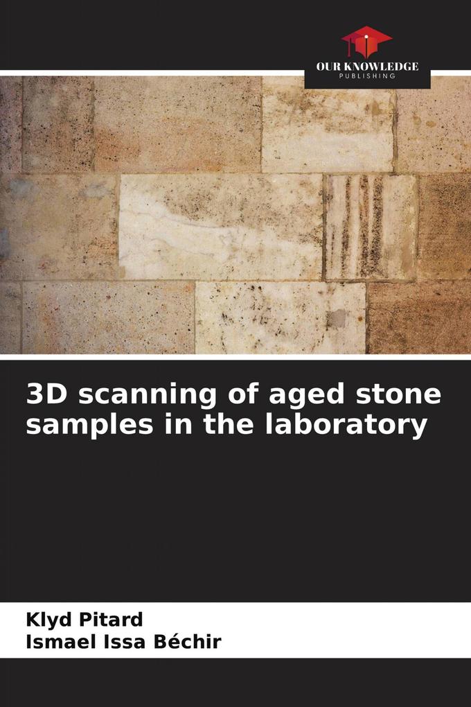 3D scanning of aged stone samples in the laboratory