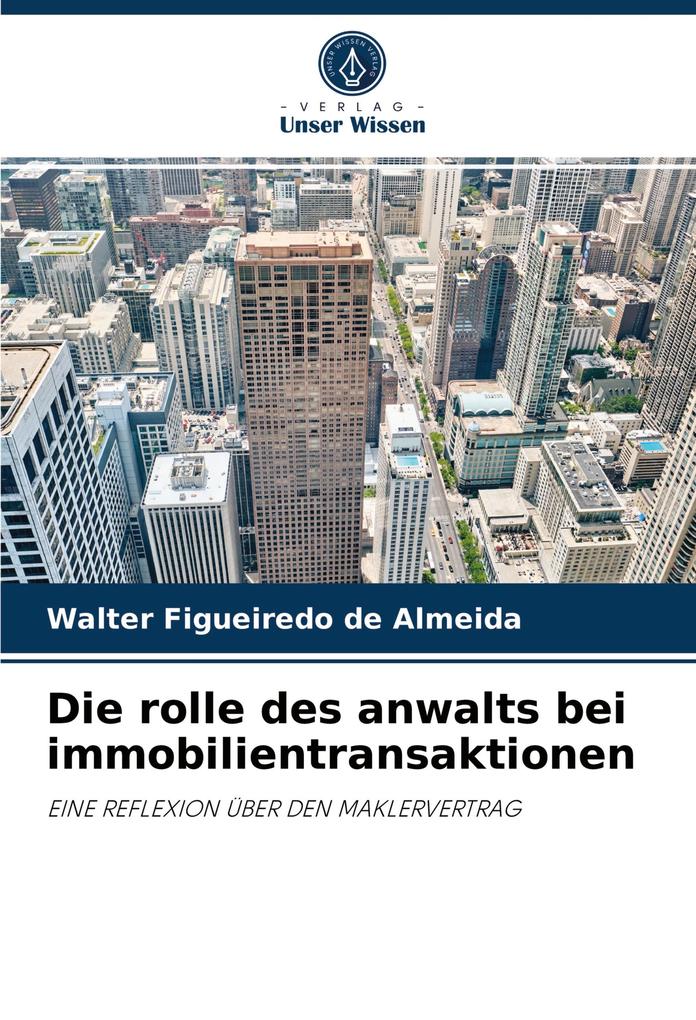 Die rolle des anwalts bei immobilientransaktionen