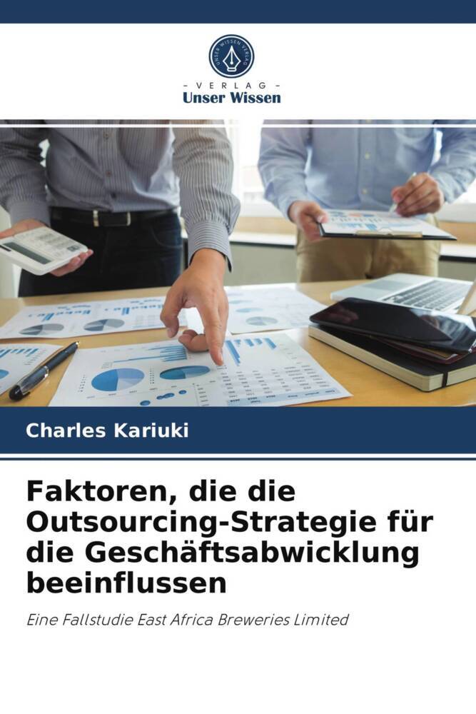 Faktoren die die Outsourcing-Strategie für die Geschäftsabwicklung beeinflussen