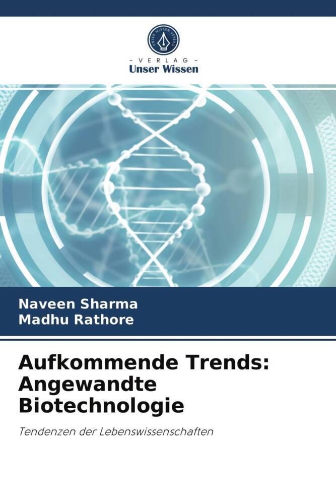 Aufkommende Trends: Angewandte Biotechnologie