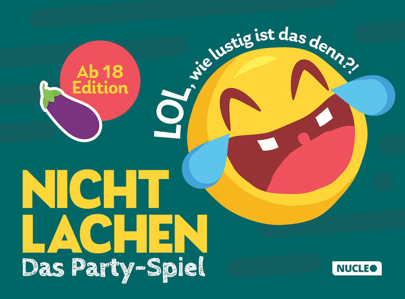 Nicht lachen - Das Party-Spiel: Ab 18 Edition: LOL wie lustig ist das denn?!