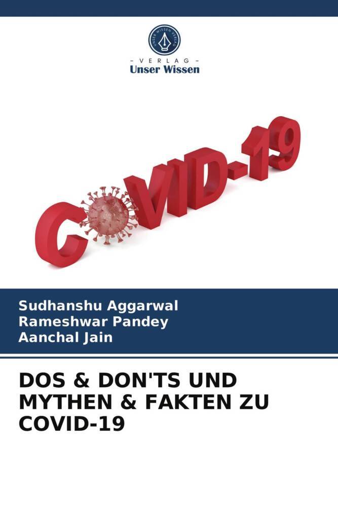 DOS & DON‘TS UND MYTHEN & FAKTEN ZU COVID-19