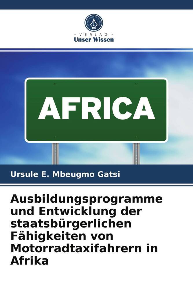 Ausbildungsprogramme und Entwicklung der staatsbürgerlichen Fähigkeiten von Motorradtaxifahrern in Afrika