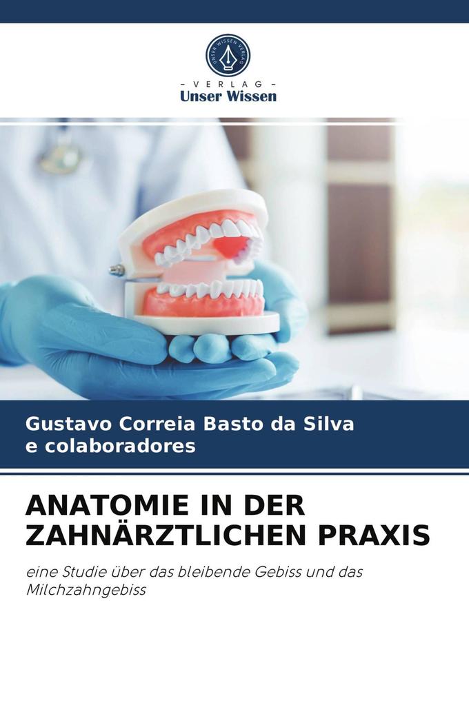 ANATOMIE IN DER ZAHNÄRZTLICHEN PRAXIS