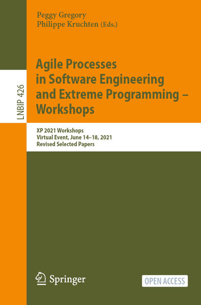 Agile Processes in Software Engineering and Extreme Programming ‘ Workshops
