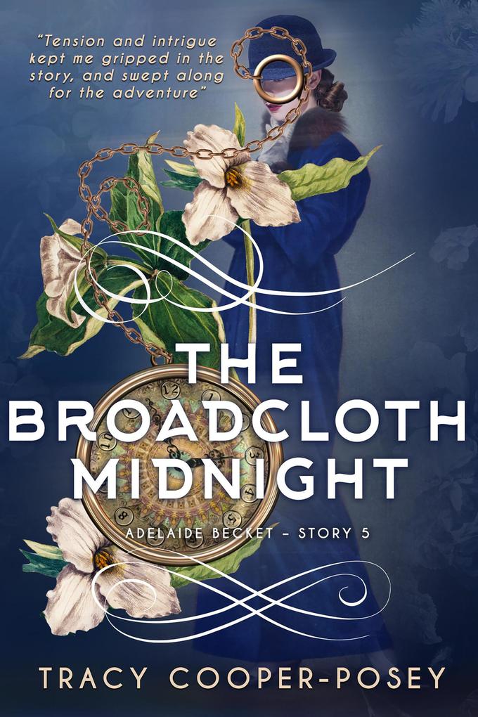 The Broadcloth Midnight (Adelaide Becket #5)