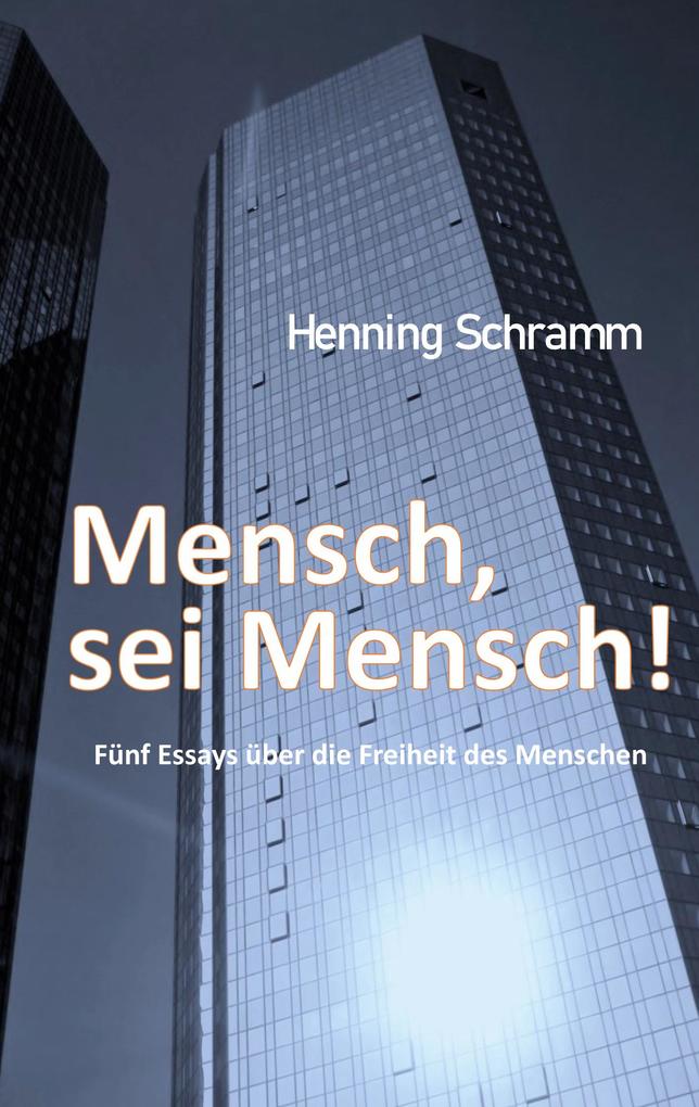 Mensch sei Mensch!