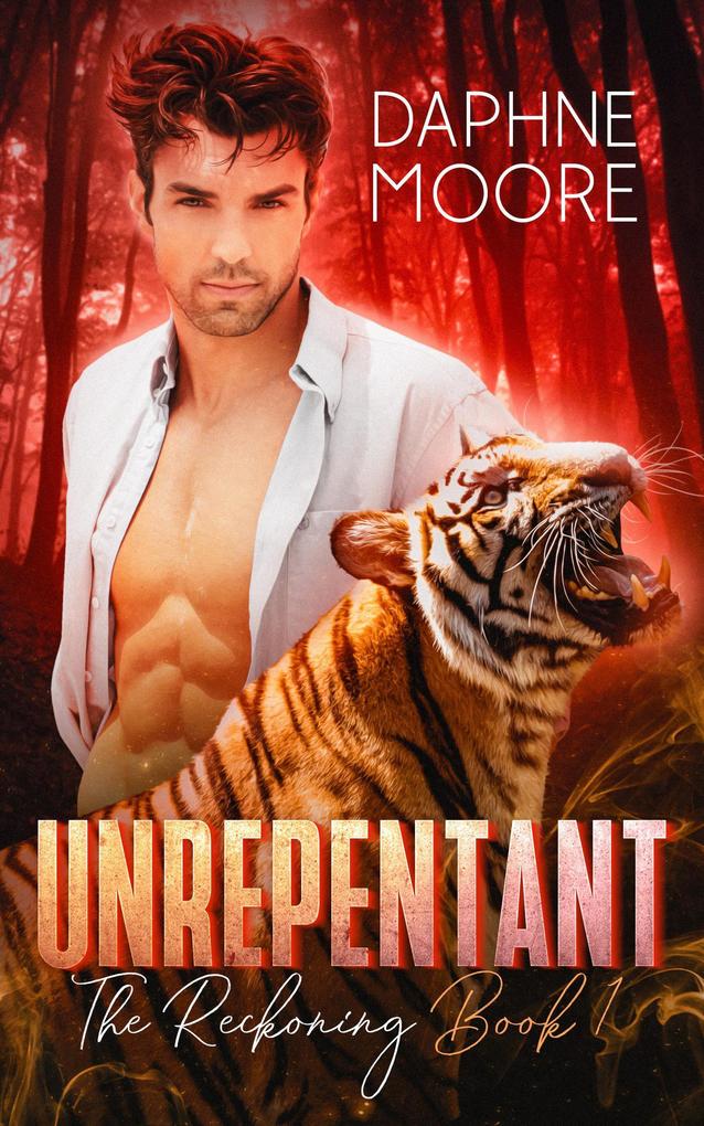 Unrepentant (The Reckoning #1)