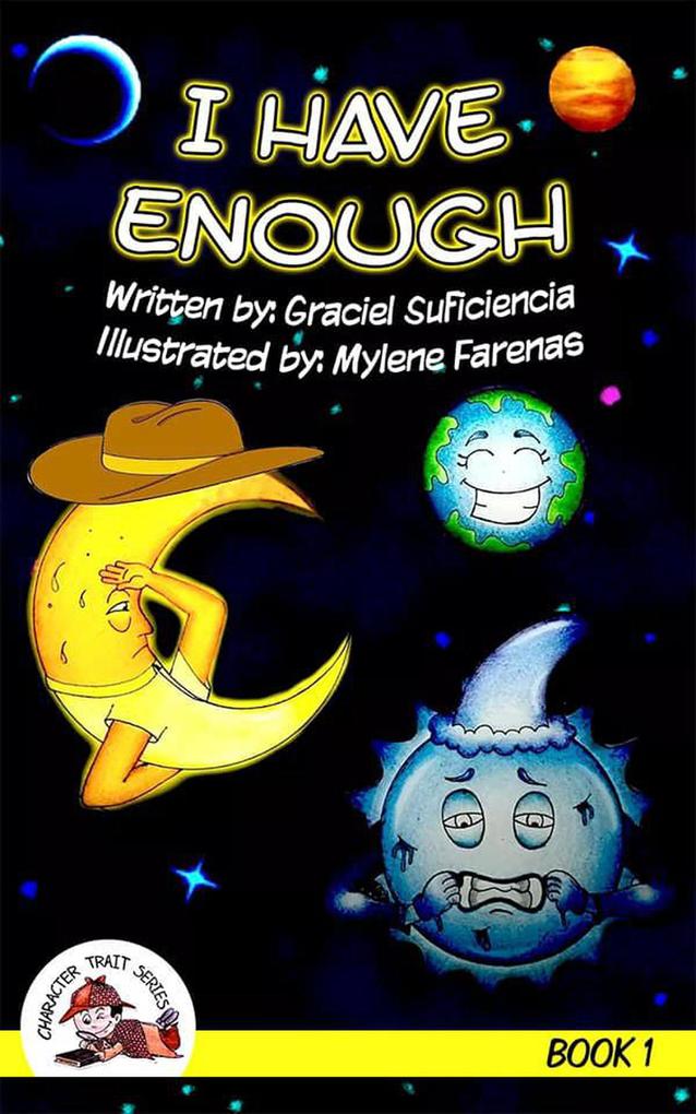 I Have Enough (Character Trait Series #1)