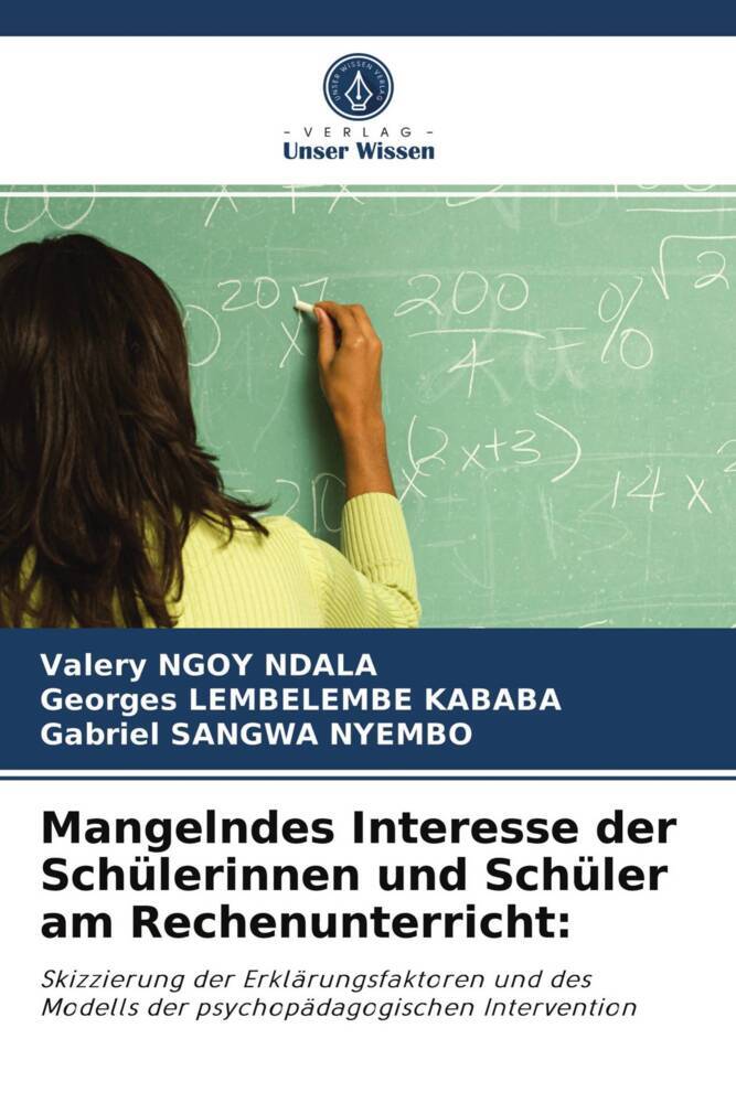 Mangelndes Interesse der Schülerinnen und Schüler am Rechenunterricht: