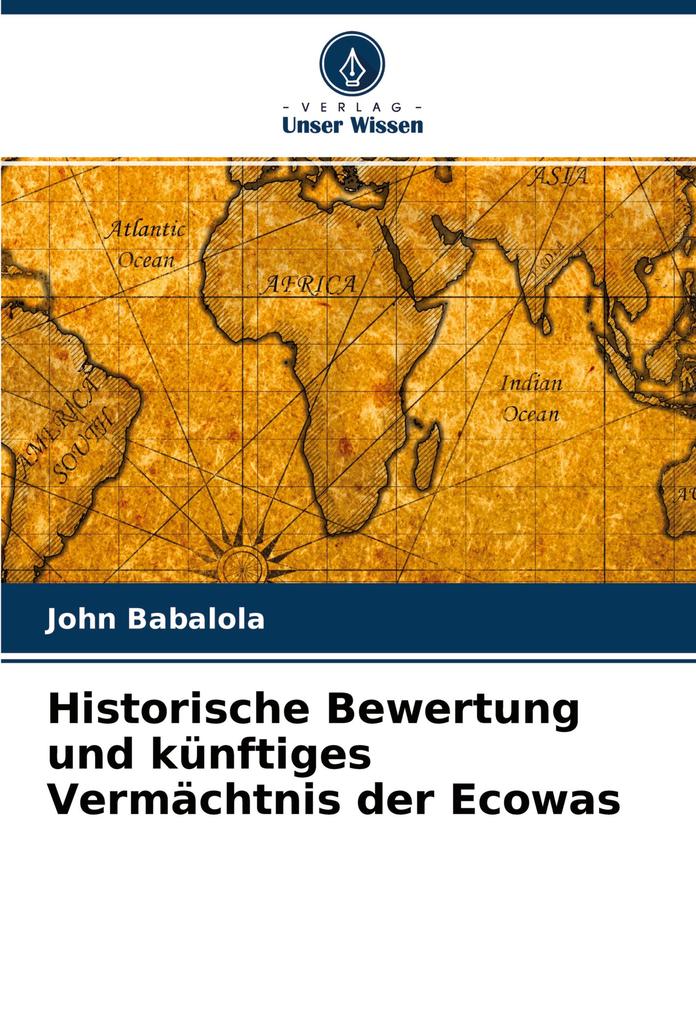 Historische Bewertung und künftiges Vermächtnis der Ecowas
