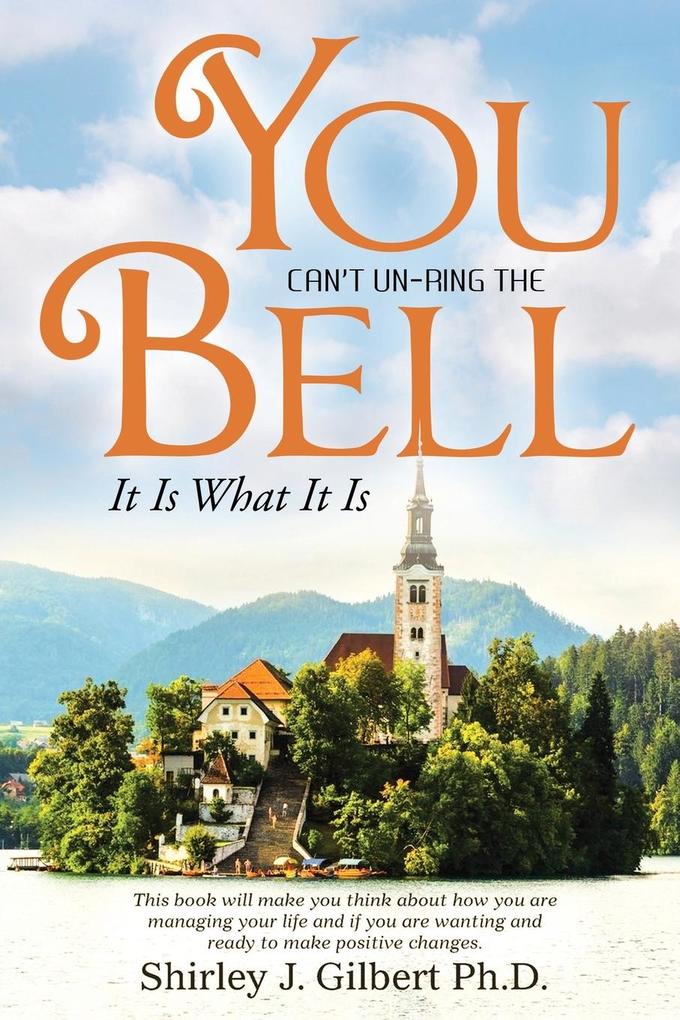 You Can‘t Un-Ring the Bell: It Is What It Is