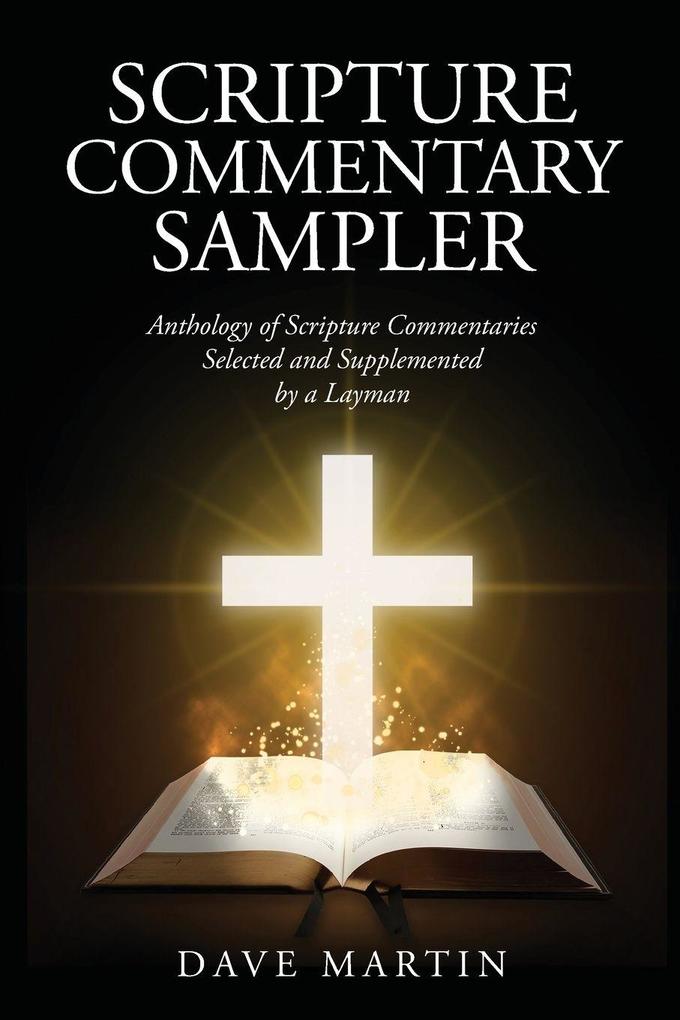 SCRIPTURE COMMENTARY SAMPLER