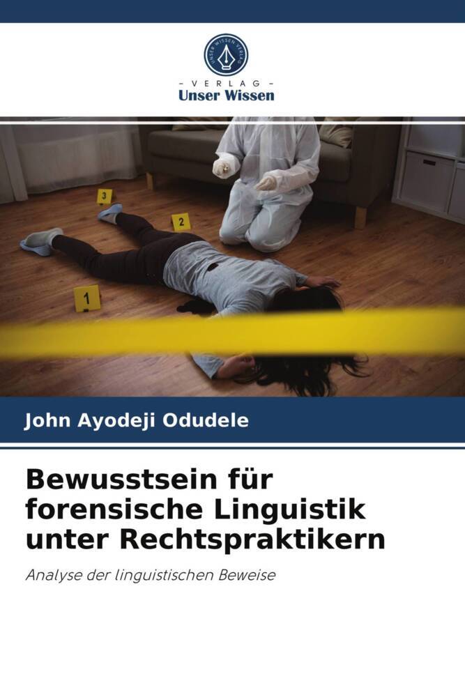 Bewusstsein für forensische Linguistik unter Rechtspraktikern