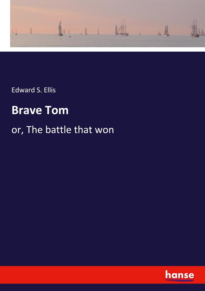 Brave Tom