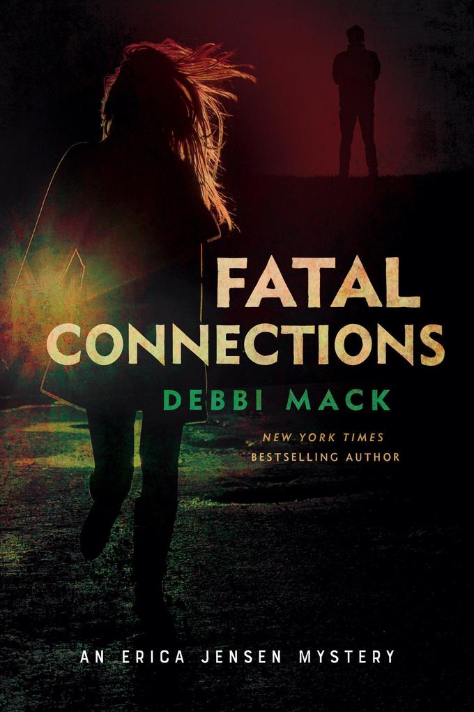 Fatal Connections (Erica Jensen Mystery #2)