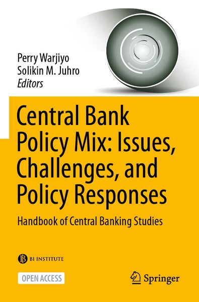 Central Bank Policy Mix: Issues Challenges and Policy Responses