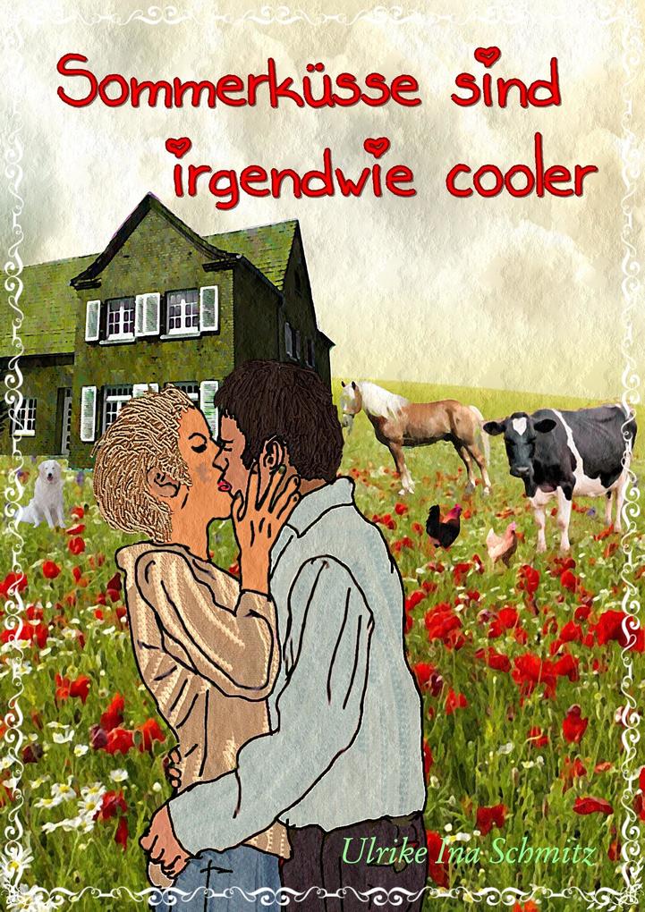 Sommerküsse sind irgendwie cooler