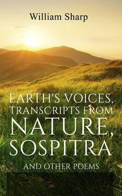 Earth‘s Voices Transcripts From Nature Sospitra