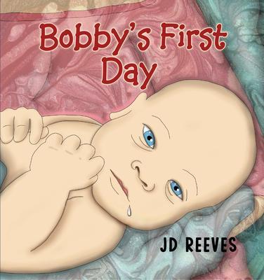 Bobby‘s First Day