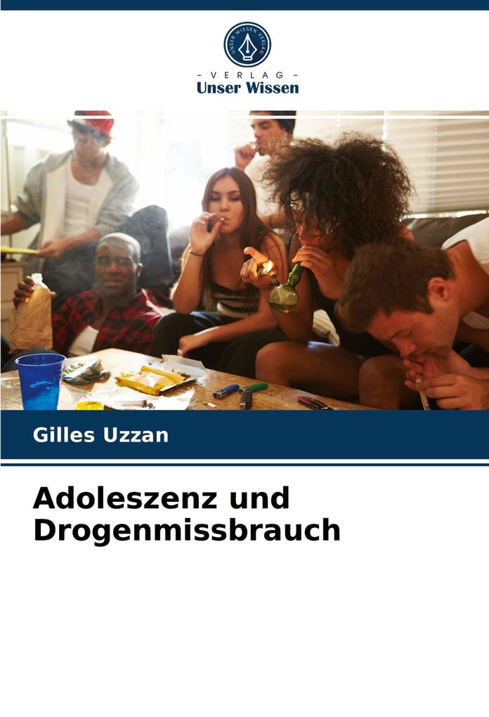 Adoleszenz und Drogenmissbrauch