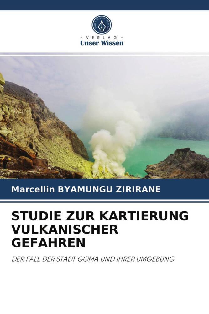 STUDIE ZUR KARTIERUNG VULKANISCHER GEFAHREN