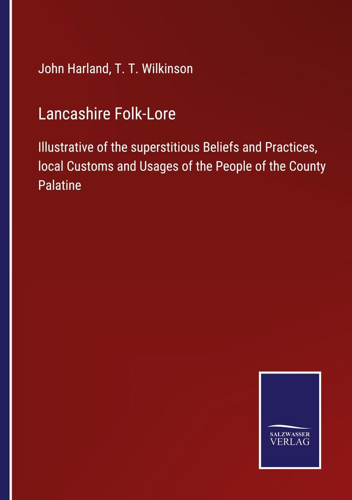 Lancashire Folk-Lore