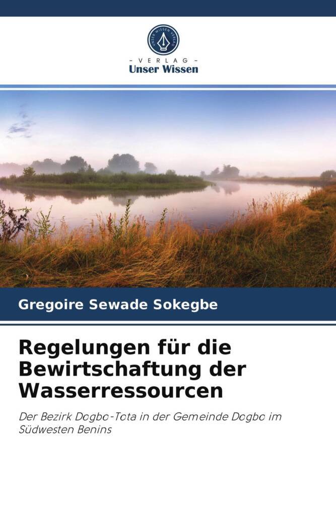 Regelungen für die Bewirtschaftung der Wasserressourcen