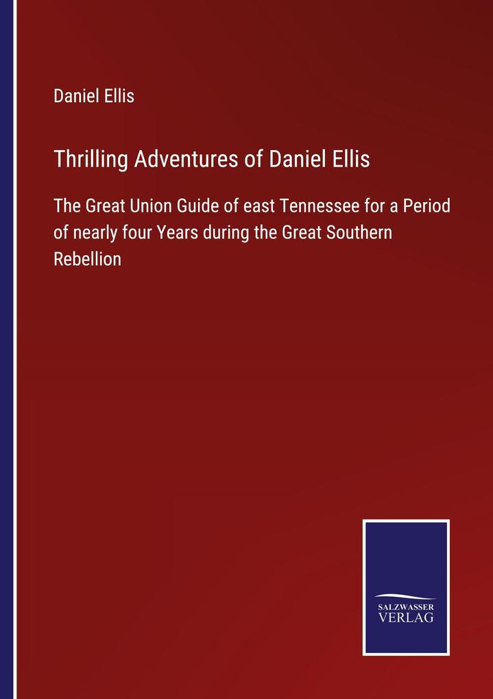Thrilling Adventures of Daniel Ellis