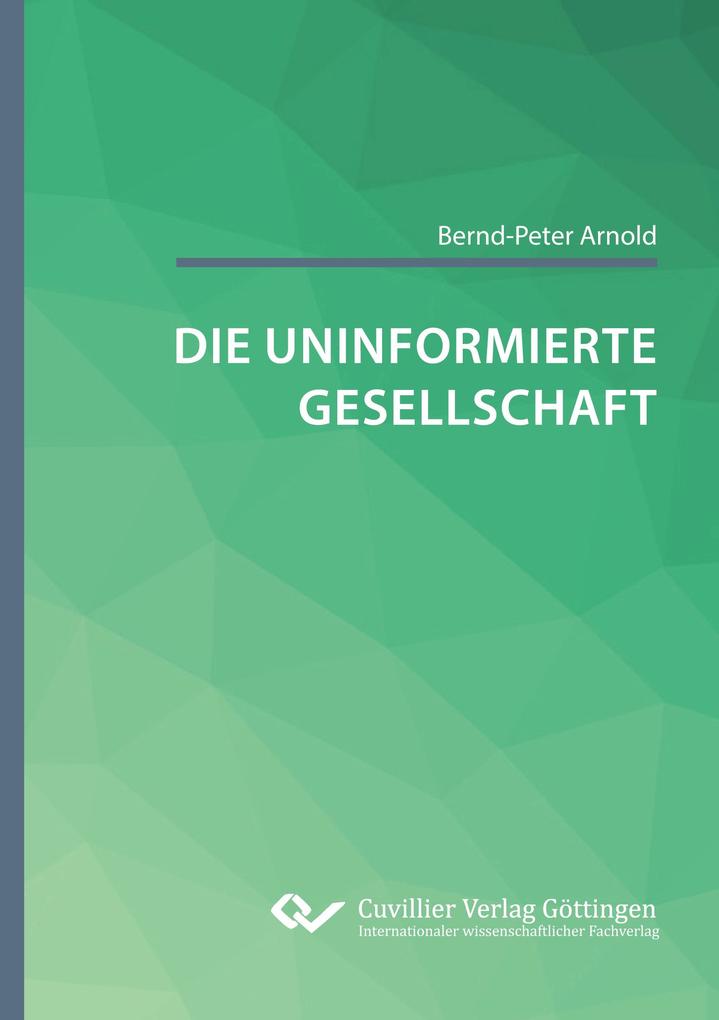 Die uninformierte Gesellschaft