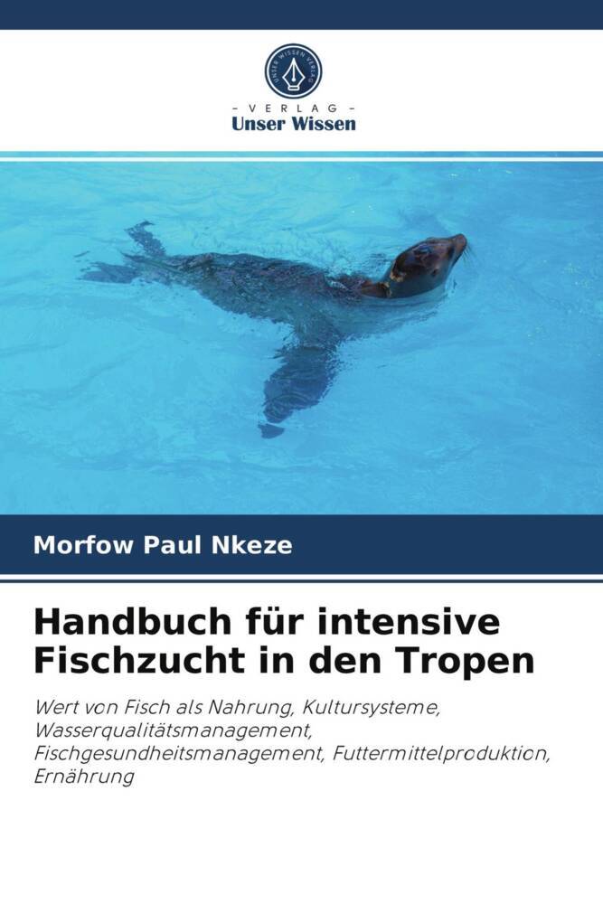 Handbuch für intensive Fischzucht in den Tropen