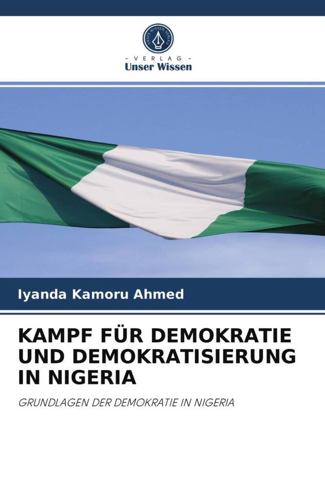 KAMPF FÜR DEMOKRATIE UND DEMOKRATISIERUNG IN NIGERIA
