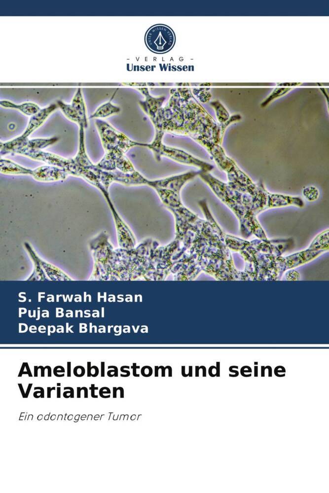Ameloblastom und seine Varianten
