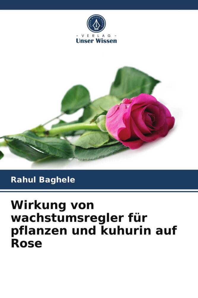 Wirkung von wachstumsregler für pflanzen und kuhurin auf Rose
