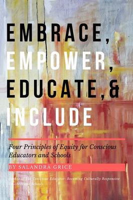 Embrace Empower Educate and Include
