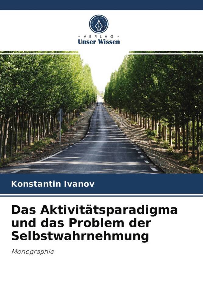Das Aktivitätsparadigma und das Problem der Selbstwahrnehmung