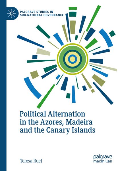 Political Alternation in the Azores Madeira and the Canary Islands