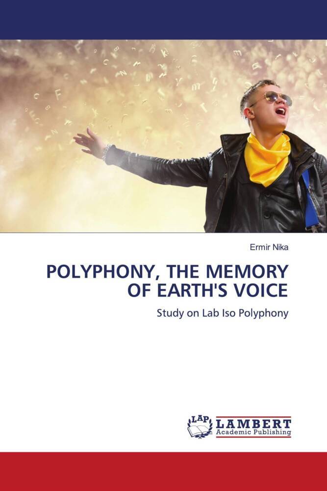 POLYPHONY THE MEMORY OF EARTH‘S VOICE