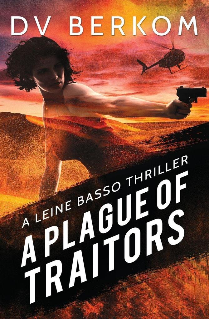 A Plague of Traitors