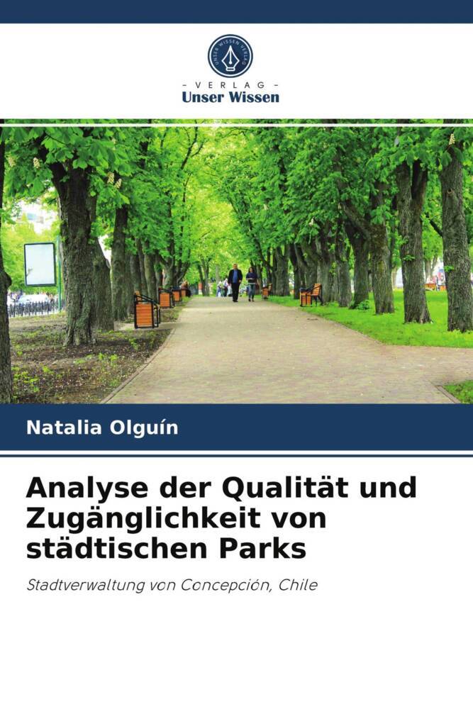 Analyse der Qualität und Zugänglichkeit von städtischen Parks