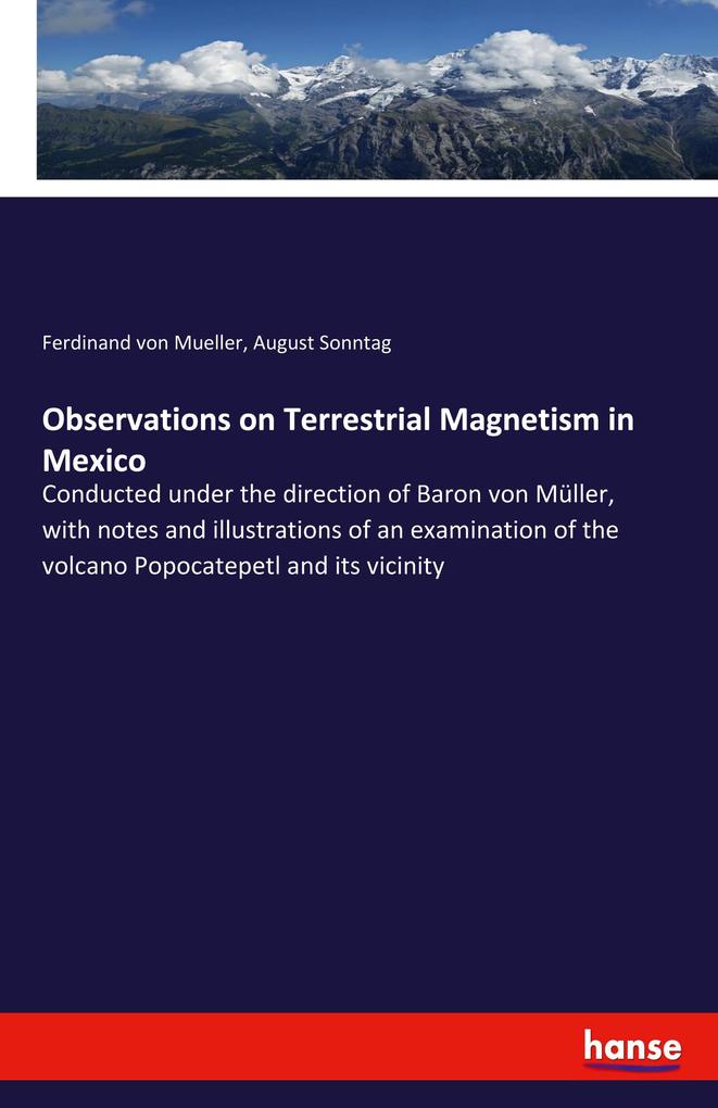 Observations on Terrestrial Magnetism in Mexico
