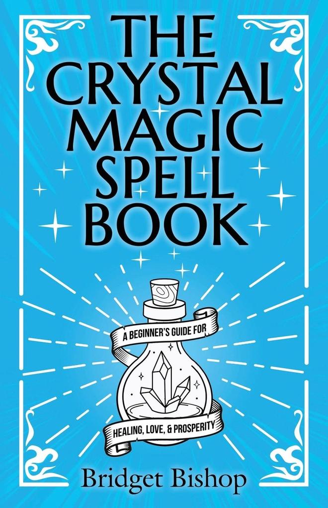 The Crystal Magic Spell Book