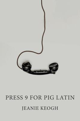 Press 9 for Pig Latin