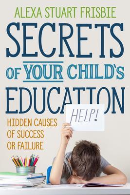 Secrets of Your Child‘s Education