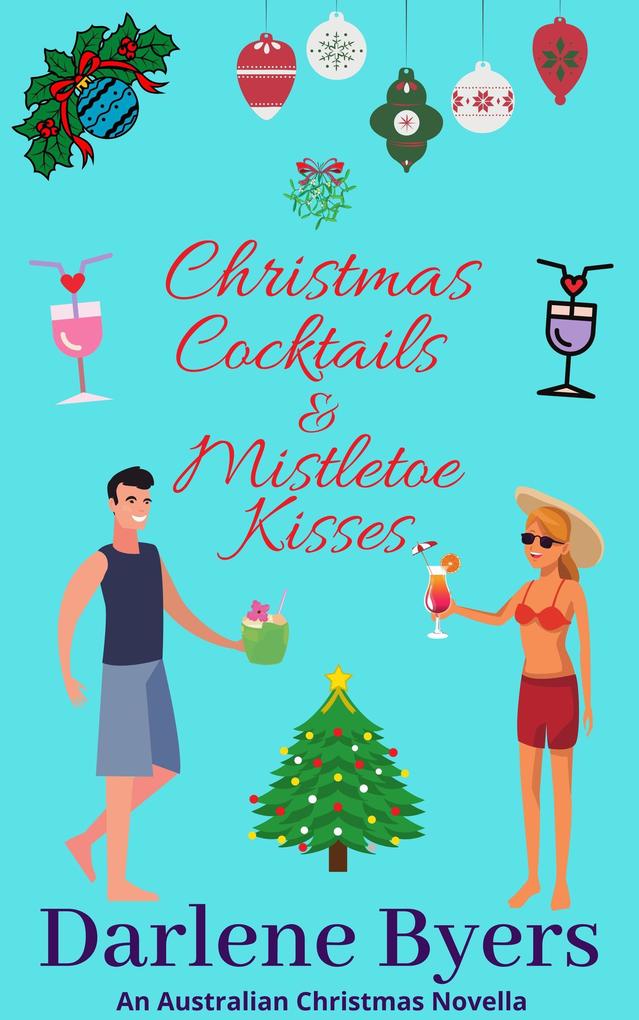 Christmas Cocktails & Mistletoe Kisses (Cocktails & Kisses Series #1)