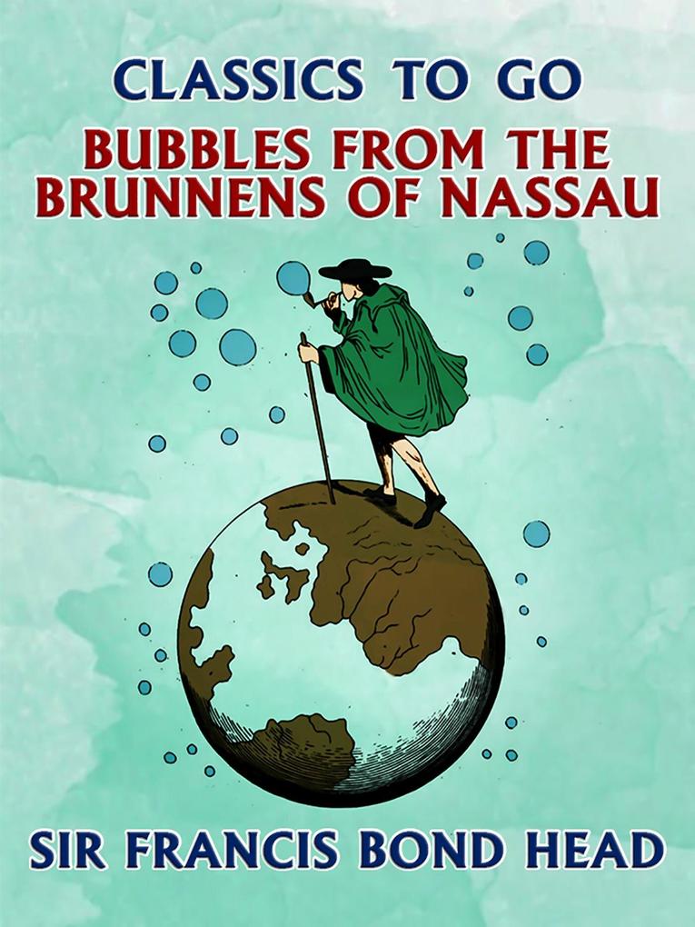 Bubbles from the Brunnens of Nassau